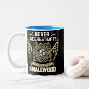 Tasse 2 Couleurs Ne sous-estimez jamais le pouvoir d'un Smallwood