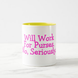 Tasse 2 Couleurs Ne travaillera pour des bourses aucun sérieusemen