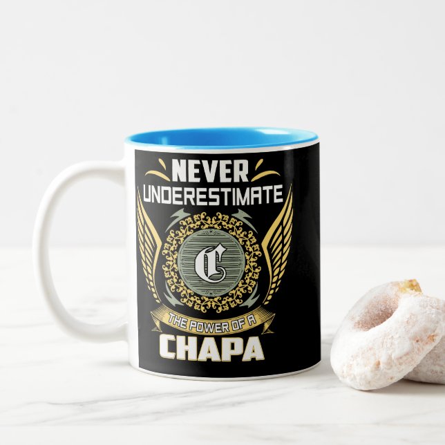 Tasse 2 Couleurs Never Underestimate The Power Of A Chapa (Avec donut)