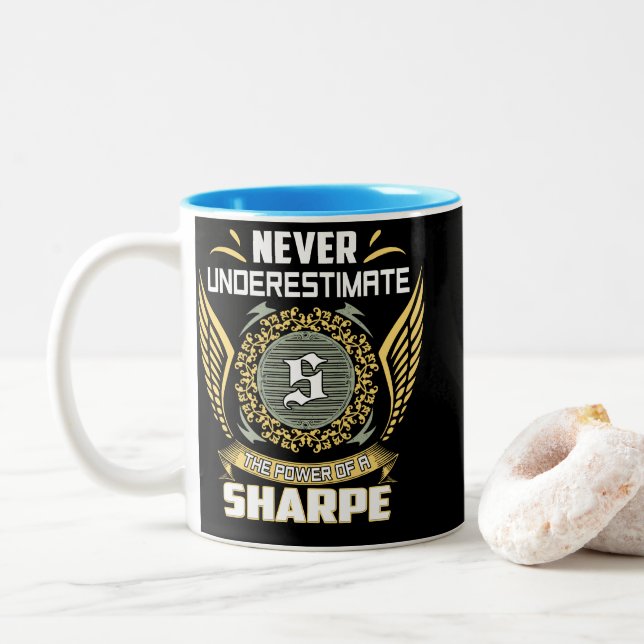 Tasse 2 Couleurs Never Underestimate The Power Of A Sharpe (Avec donut)