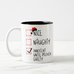 Tasse 2 Couleurs Nice Naughty Innocent Jusqu'À La Culpabilité Prove