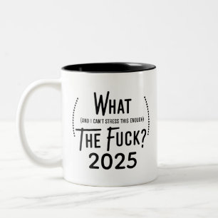 Tasse 2 Couleurs Noël 2025 Quoi et je ne saurais trop insister là-d