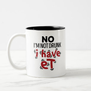 Tasse 2 Couleurs Non je ne suis pas ivre j'ai ET