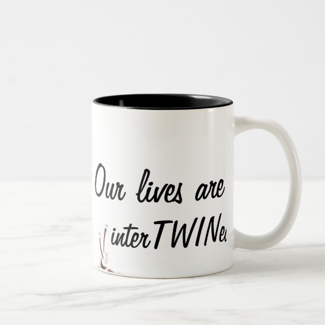 Tasse 2 Couleurs Nos vies sont entrelacées (Droit)