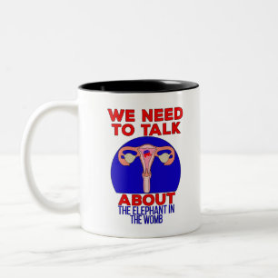 Tasse 2 Couleurs Nous devons parler de l'éléphant dans le ventre