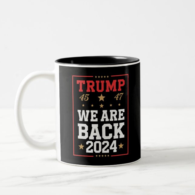 Tasse 2 Couleurs Nous sommes de retour Trump USA Flag Election Winn (Gauche)