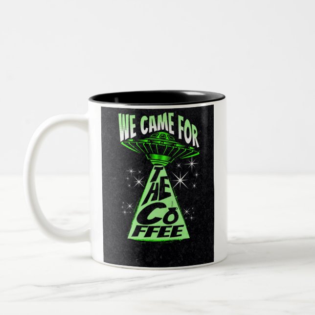 Tasse 2 Couleurs Nous Sommes Venus Pour Le Café (Gauche)