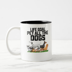 Tasse 2 Couleurs Objectif de vie Pet Tous les chiens