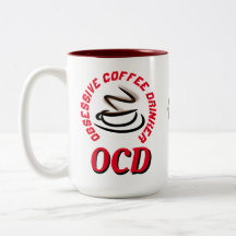 OCD / Consommateur de café obsessionnel