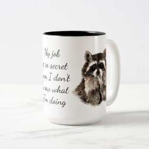 Tasse 2 Couleurs Offre d'emploi amusant Cute Raccoon Animal Work