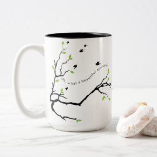 Tasse 2 Couleurs Oh, quelle belle muqueuse matinale