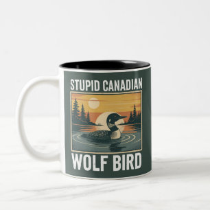 Tasse 2 Couleurs Oiseau loup canadien stupide Animal sarcastique 