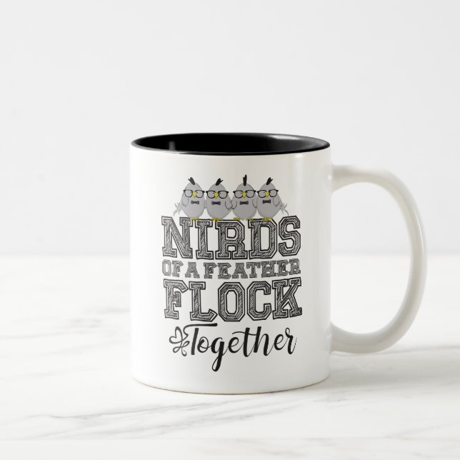 Tasse 2 Couleurs Oiseau Nerd Drôle Les Nirds d'une même espèce vole (Droit)