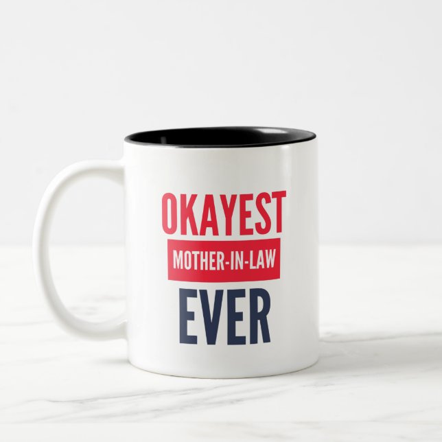 TASSE 2 COULEURS OKAYEST MÈRE-EN-DROIT JAMAIS (Gauche)