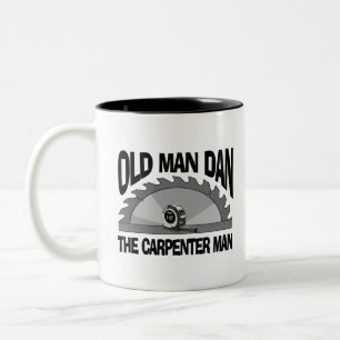 Tasse 2 Couleurs Old Man Dan Carpenter Homme Lumber Builder Funny