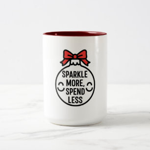 Tasse 2 Couleurs Ornement de Noël Étincelle Plus, Dépense Moins