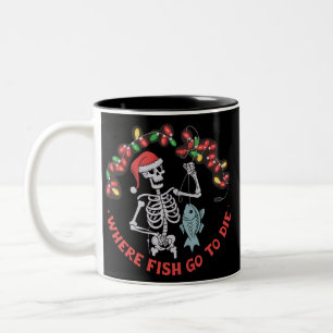 Tasse 2 Couleurs Où les poissons vont mourir Pêcheur Noël squelette