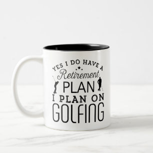 Tasse 2 Couleurs Oui, j'ai un plan de retraite, je prévois de jouer
