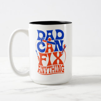 Tasse 2 Couleurs Papa peut réparer n'importe quoi Drôle Mécanicien 