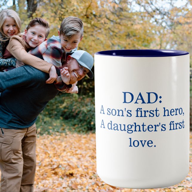 Tasse 2 Couleurs Papa Un Fils Premier Héros Une Fille Premier Amour (Créateur téléchargé)