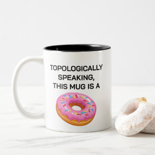 Tasse 2 Couleurs Parler Topologiquement de Donut Topologie Plaisant