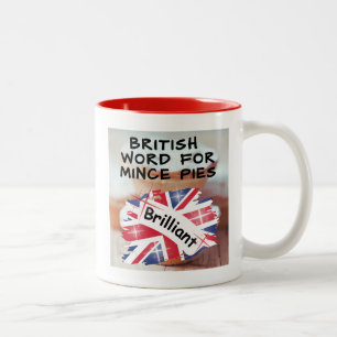 Tasse 2 Couleurs Parole britannique pour les minces tartes - BRILLI