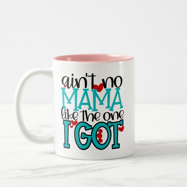Tasse 2 Couleurs Pas de maman comme celle que j'ai eu (Gauche)