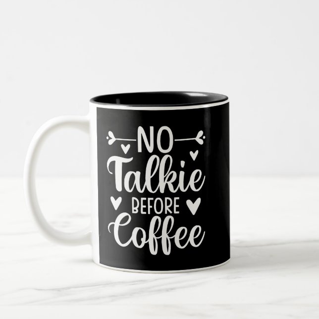 Tasse 2 Couleurs Pas de tarte avant le café (Gauche)