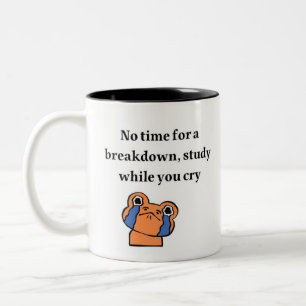 Tasse 2 Couleurs Pas de temps pour une dépression - Motivation d'ét