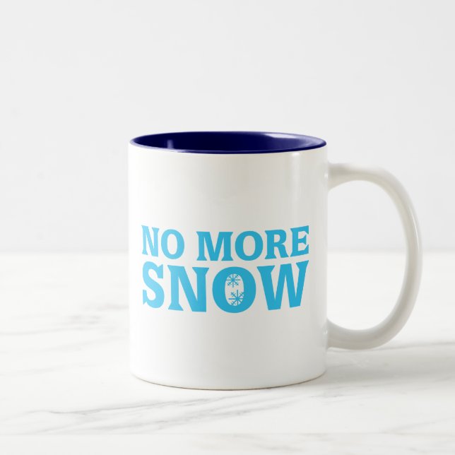 Tasse 2 Couleurs Pas plus de neige (Droit)