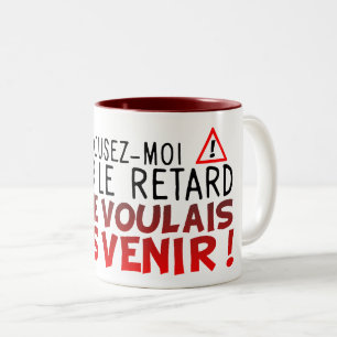 Tasse 2 Couleurs pas venir voulais humour citation triangle panneau