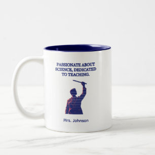 Tasse 2 Couleurs Passionné de science, dédié à l'enseignement