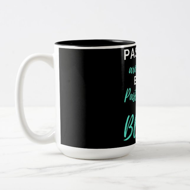 Tasse 2 Couleurs Pasteur Are Special But A Pasteur (Gauche)