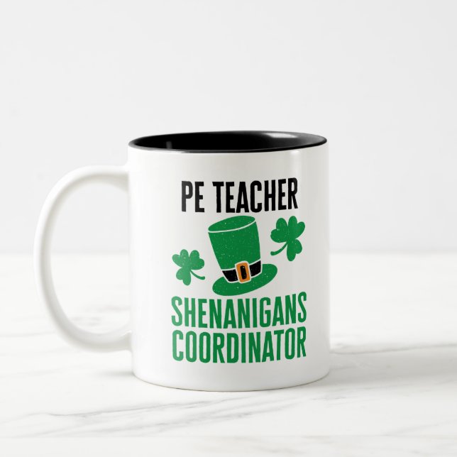 Tasse 2 Couleurs PE Enseignant Shenanigans Coordonnateur Jour de la (Gauche)