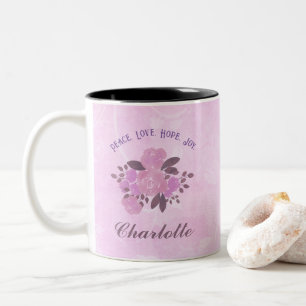 Tasse 2 Couleurs Peace Love Hope Joie Ajouter Votre Nom Rose Roses