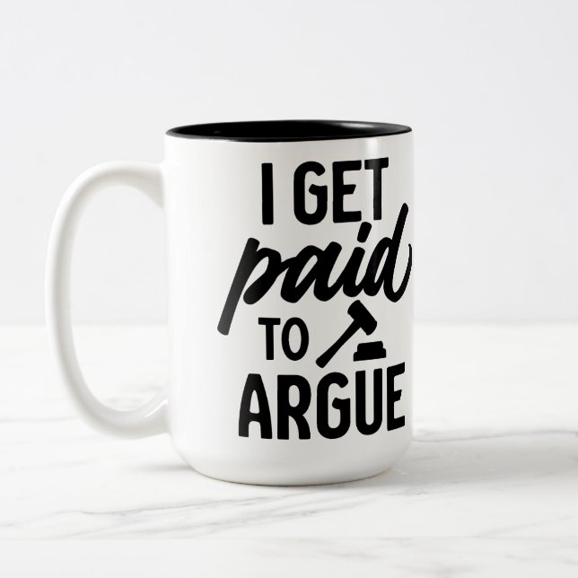 Tasse 2 Couleurs Personnalisé "Je suis payé pour argumenter" Procur (Gauche)