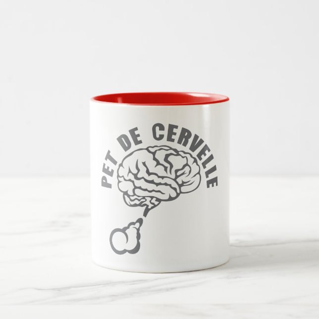 Tasse 2 Couleurs pet de cervelle citation expression (Centre)