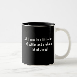 Tasse 2 Couleurs Petit café beaucoup de Jésus gotGod316.com