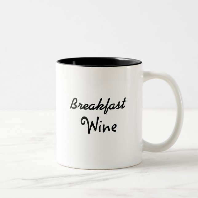 Tasse 2 Couleurs Petit-déjeuner Vin Drôle Citation Café Humour (Droit)