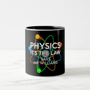 Tasse 2 Couleurs Physique Personnalisée C'est la Loi Science