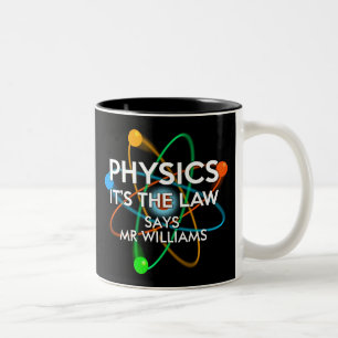 Tasse 2 Couleurs Physique personnalisée C'est la science du droit