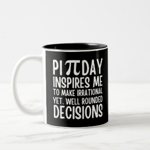 Tasse 2 Couleurs Pi Day Funny
