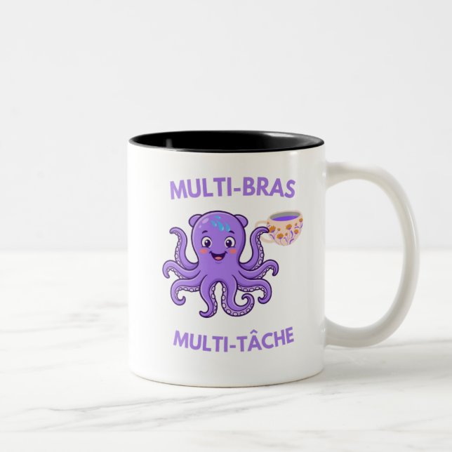 Tasse 2 Couleurs Pieuvre Multitâche – 8 Bras, 1000 Missions et Beau (Droit)