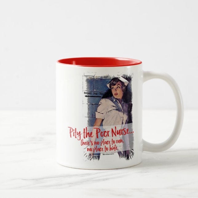Tasse 2 Couleurs Pitié pour la pauvre infirmière (Droit)
