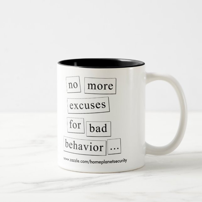Tasse 2 Couleurs plus d'excuses... (Droit)