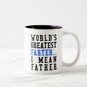 Tasse 2 Couleurs Plus grand Farter du monde. Je veux dire des