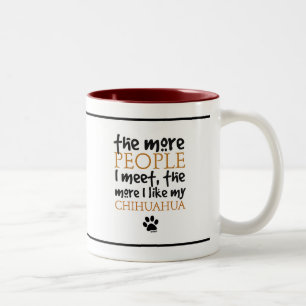 Tasse 2 Couleurs Plus les personnes je rencontre… la version de