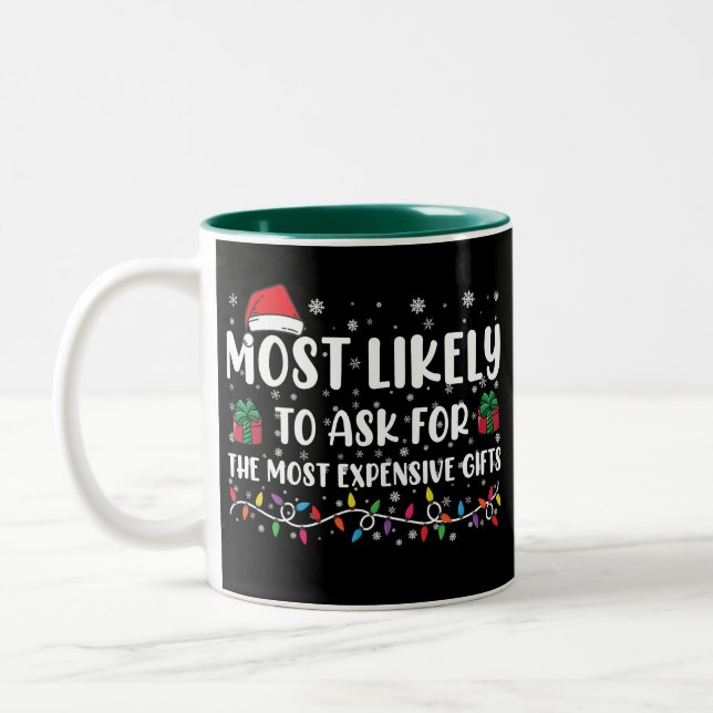 Tasse 2 Couleurs Plus susceptible de demander les cadeaux les plus  (Gauche)