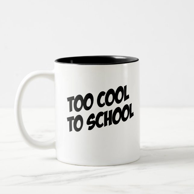 Tasse 2 Couleurs Poisson combattant ; Trop cool pour l'école (Gauche)