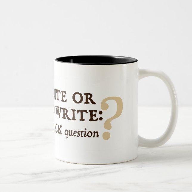Tasse 2 Couleurs Pour écrire ou ne pas écrire (Droit)